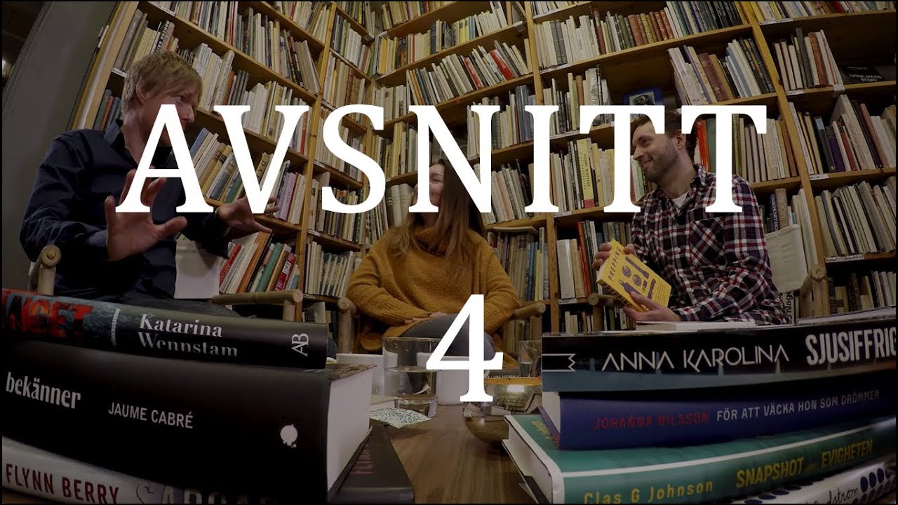 VAD VI PRATAR OM NÄR VI PRATAR OM BÖCKER - AVSNITT 4