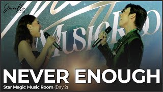 Never Enough (Day 2) - JM and Marielle Star Magic Music Room