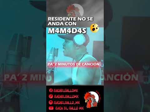 🔥 RESIDENTE NO SE ANDA CON M4M4D4S // RESIDENTE ft. BZRP // 🐓 SACA EL GALLO MX