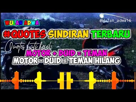 Kumpulan Quotes Sindiran || buat (pacar teman dan mantan)