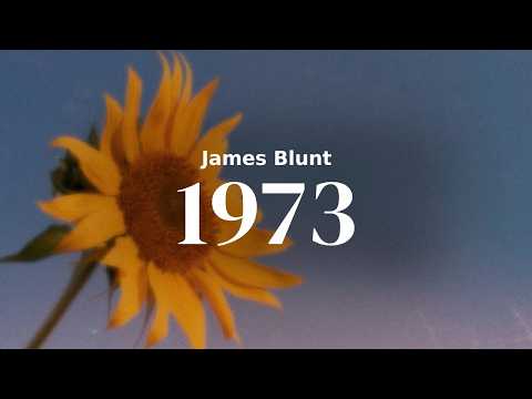 James Blunt - 1973 | Lyrics