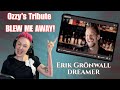 First Time Hearing Erik Grönwall’s Dreamer! Ozzy Tribute Stuns Me!