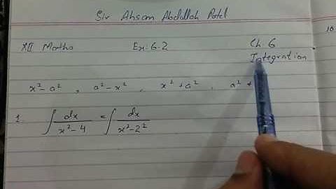 XII Math Chapter 6 Integration Ex 6.2 (Formula) Solution by Sir Ahsan Abdullah Patel - Part 1