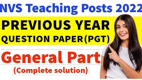 NVS Teacher recruitment 2022 || NVS PGT previous year question paper(General part with solution)
