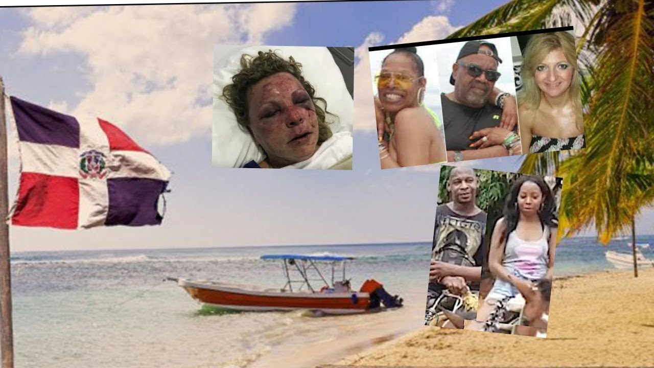 Tourists Deaths In Dominican Republic Youtube