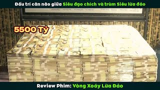 [Review Phim] Đấu Trí Cân Não Giữa Siêu Đạo Chích Và Trùm Siêu Lừa Đảo