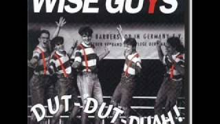 wise guys - Wochenend und Sonnenschein