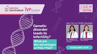 Can genetic disorders lead to infertility & What are the advantages of PGD | GarbhaSandesha Ep: 16