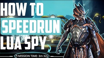 Warframe Guide2020: How to Speedrun Lua(Pavlov) Spy & Capture missions easily