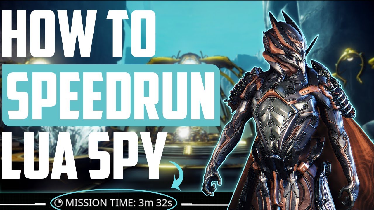 Warframe Guide2020: How to Speedrun Lua(Pavlov) Spy & Capture missions easily
