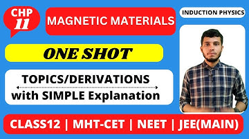 One Shot | Chapter -11 | Magnetic Materials | Class12