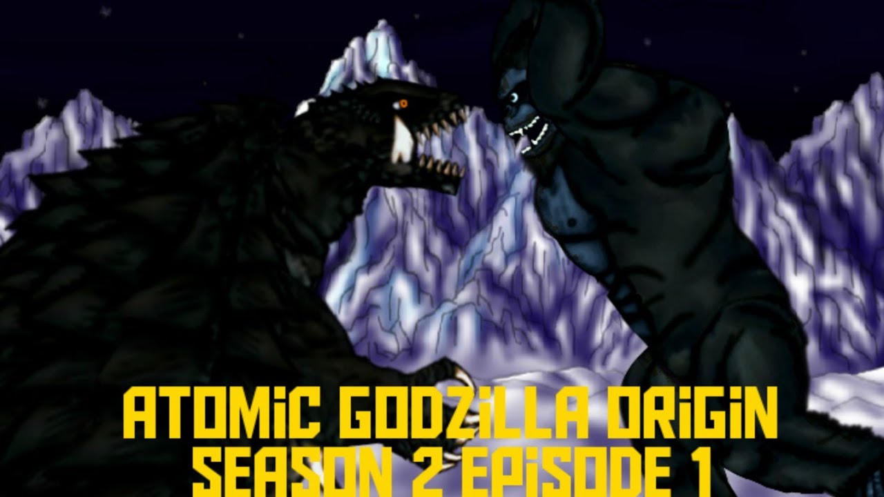Download Atomic godzilla origin season 2 episode 1 Project X