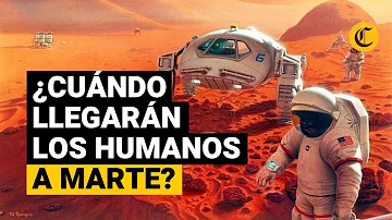 ¿Cuándo irá el hombre a Marte?