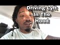 Lyft Driving In The Hood #lyft #rideshare