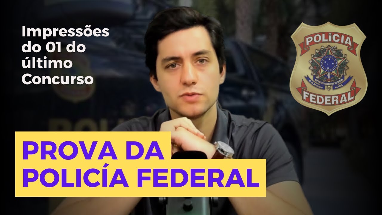 O que eu achei da prova da Polícia Federal (análise do 01 do último ...