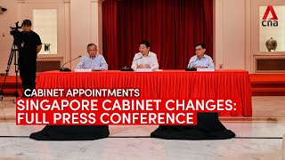 In full: Lawrence Wong announces changes to Singapore Cabinet