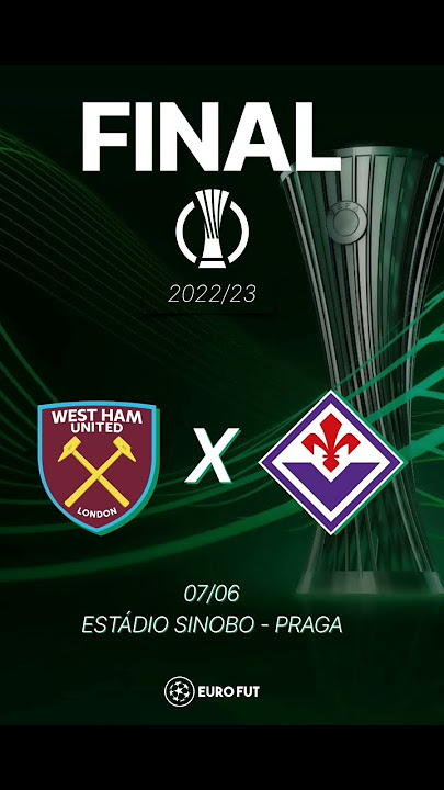 Palpite: Fiorentina x West Ham - Conference League - 07/06/2023