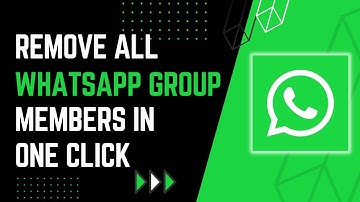 How to Remove All Whatsapp Group Members In One Click (Quick & Easy)