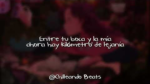 Chanel, FMK - Ahora Que No Te Tengo (Letra)