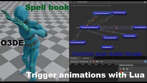 Open 3D Engine (O3DE) and Lua: control Animations with a Spell Book