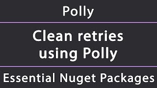 How to add clean Retrying in .NET Core using Polly