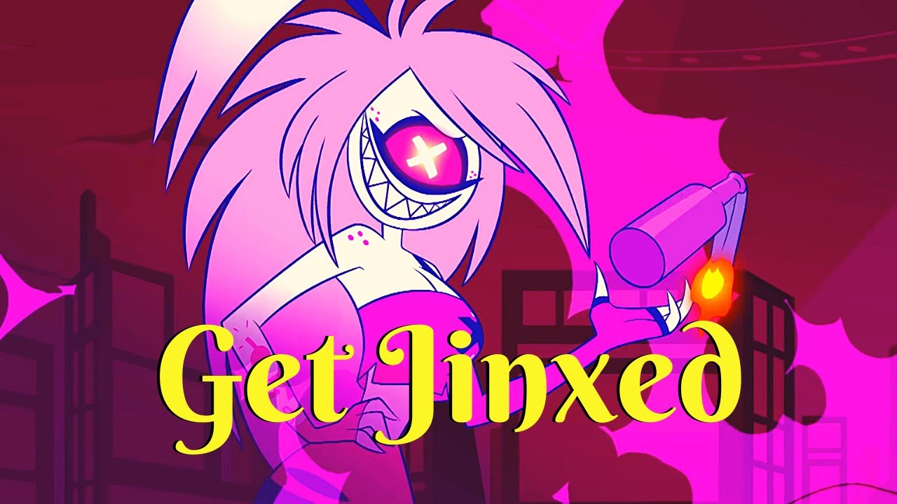 Hazbin Hotel Get Jinxed Amv Youtube