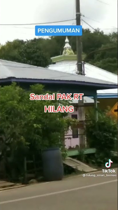 PENGUMUMAN GAYS, SANDAL PAK RT HILANG, HAHAHA