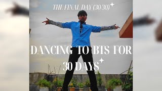 THE FINAL DAY | MY JOURNEY THROUGHOUT THE CHALLANGE | A TRIBUTE TO BTS |