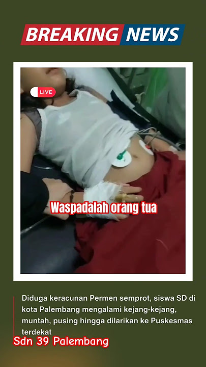 SISWA SD KERACUNAN PERMEN #breakingnews #sekolah #siswasd #keracunanmakanan