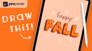Procreate Step by Step Tutorial - Happy Fall Bubble Letters