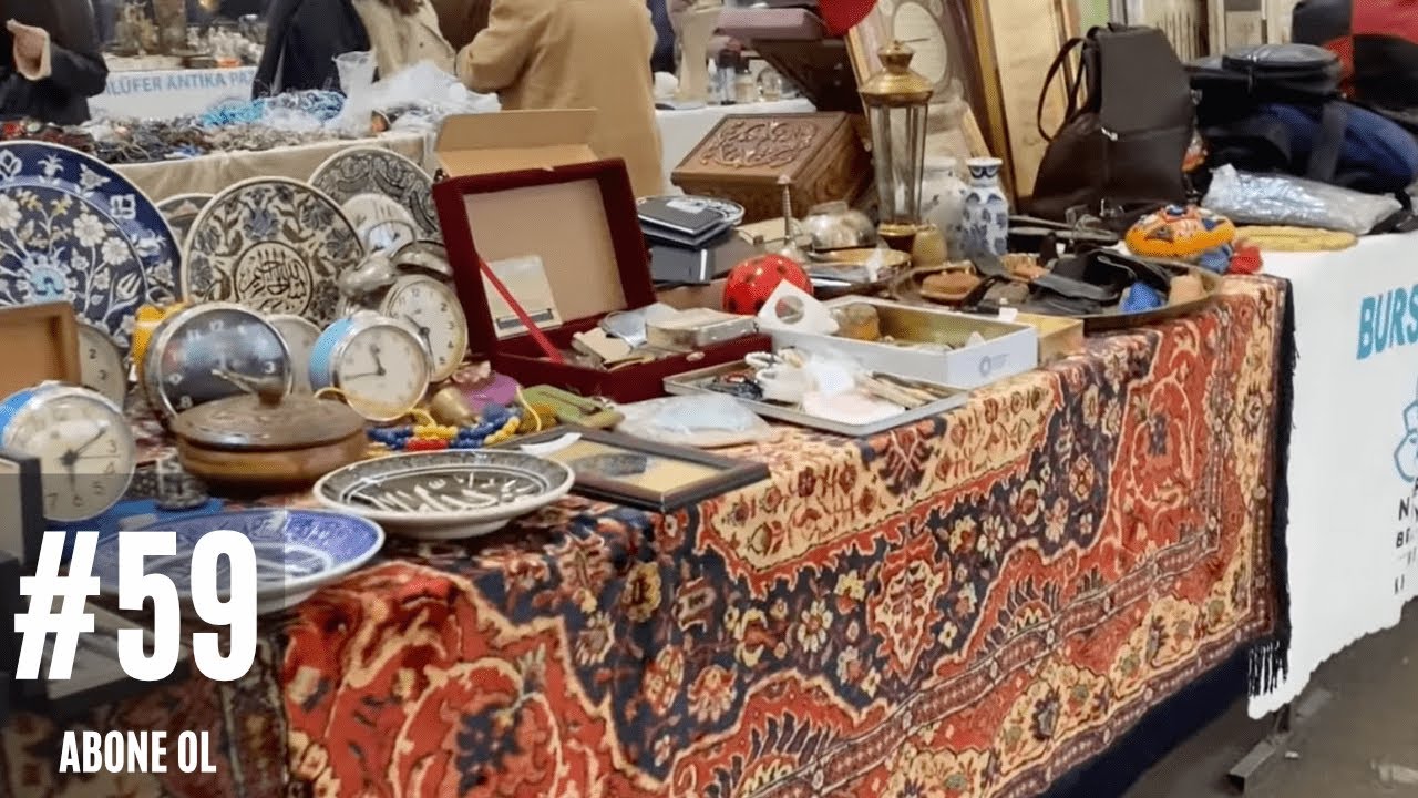 PAZARDA  TEZGAH AÇTIK ! #59 BURSA ANTİKA PAZARI