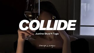 ❥Collide→Justine Skye🖤Ft Tyga Resimi