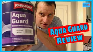 Johnstones Aqua Guard review.