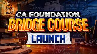 Details CA Foundation Bridge Course Launch🚨 | Build Your Basics Before Starting CA 🔥@cawallahbypw News