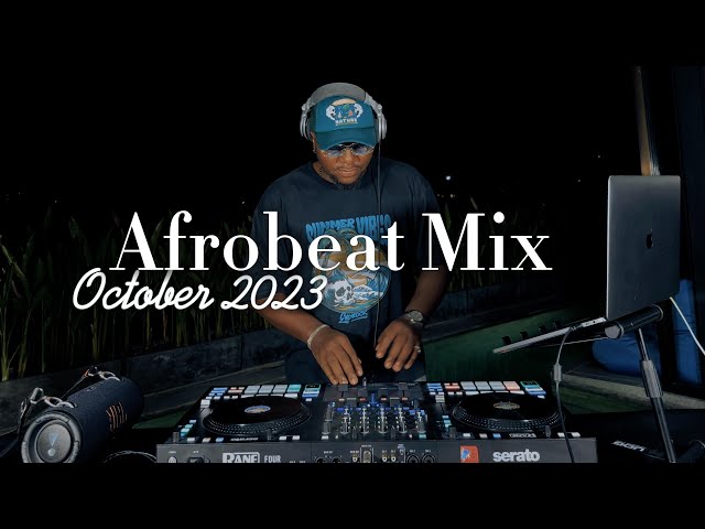 AFROBEAT MIX (OCTOBER 2023) | Trending Afrobeat Hits | Best Afrobeat Vol.2 | REMA | MOHBAD | ASAKE class=