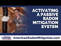 How To Activate a Passive Radon Mitigation System