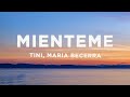 TINI, Maria Becerra - Miénteme TINI, Maria Becerra - Miénteme