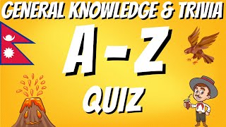 General Knowledge & Trivia Quiz, 26 Questions, Answers are in alphabetical order Non Multiple-choice