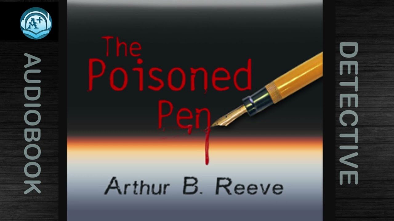 Detective | Craig Kennedy | The Poisoned Pen | Arthur B. Reeve | Read by Elliott Miller