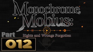 Let's Play: Monochrome Mobius: Rights and Wrongs Forgotten - Part 12