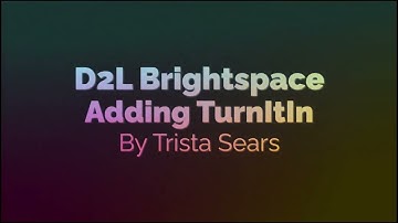 Adding TurnItIn to Dropboxes in D2L Brightspace
