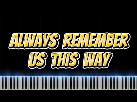 Always Remember Us This Way - 레이디 가가
