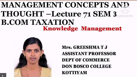 MANAGEMENT CONCEPTS AND THOUGHT (LECTURE 71)SEM 3 B.COM TAXATION