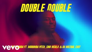 De Mthuda - Double Double (Visualizer) ft. Sino Msolo, Da Muziqal Chef, Murumba Pitch