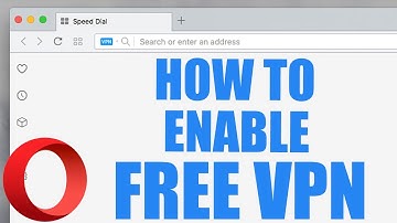 How To Enable Free VPN in Opera Browser