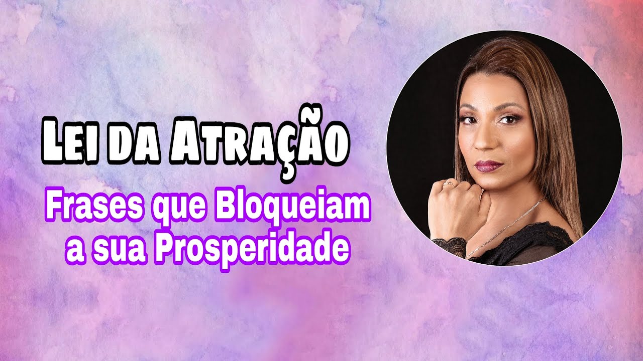 FRASES QUE BLOQUEIAM SUA PROSPERIDADE - YouTube