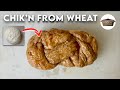 Washed Flour Seitan Recipe from Start to Finish | Viral TikTok Vegan Chicken