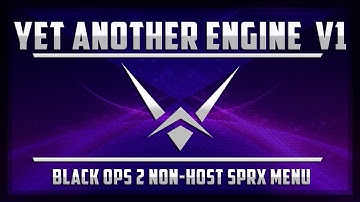 [ BO2 /1.19 ] Yet Another Engine v1 SPRX + Download Link