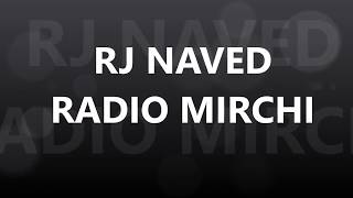 Rap credits:radio mirchi and rj naved