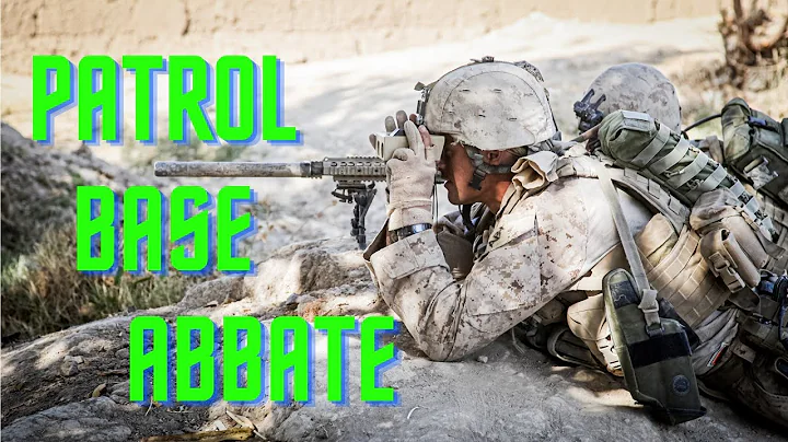 Patrol Base Abbate - Get back in the Fight.